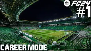 RECONSTRUINDO O SPORTING! | FC 24 MODO CARREIRA
