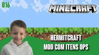 Minecraft 04 - Hermitcraft, Mod com itens OPs