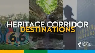 Heritage Corridor Destinations