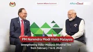 Current Affairs Explained: PM visit to Malaysia | Important Topic&mdash;February 2026| DailyCA | Bank Exam