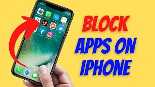 How to Block Apps on iPhone