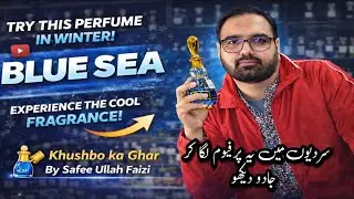 Blue Sea Perfume in Winter Honest Review | Masjid, Office & Family Function's Har jaga Laga Kar jao