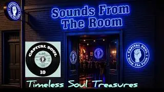 A new Northern Soul music channel, Sounds From The Room - Wk39