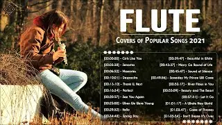 Top Romantic Flute Covers of Popular Songs  2021 🎵 Best Instrumental Flute Cover 2021