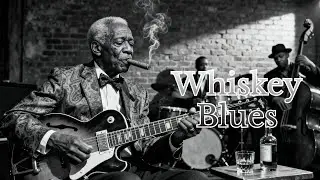 Midnight Whiskey Blues 🎸 Whiskey Reflections, Love & Lost Memories 💔 Soulful Guitar Vibes