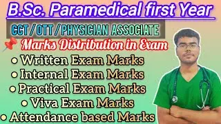 B.Sc. Paramedical First Year Marks Distribution| CCT, OTT, Physician Associate #paramedical