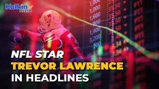 Millions wiped off Trevor Lawrence&rsquo;s crypto portfolio&rdquo; What went wrong?