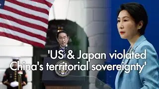 China slams US-Japan security alliance to counter China over Taiwan question and maritime issues