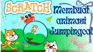 TUTORIAL MEMBUAT AKUN SCRATCH DAN MEMBUAT ANIMASI JUMPINGCAT