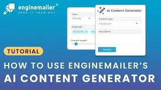 How to Use Enginemailer&rsquo;s AI Content Generator &ndash; Content Creation Guide 2025