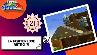 Mario Galaxy 2 - #21 La forteresse r&eacute;tro ?!