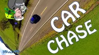 DWreck FPV and the Drone Car Chase