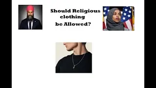 Ep1. Should Religious clothing's be allowed?- Religion Series
