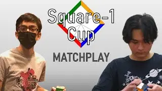 Hassan vs Dylan - Square-1 Cup Matchplay