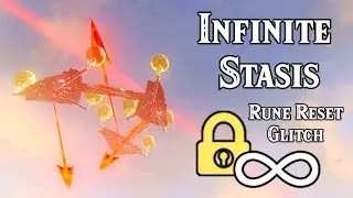 How to get INFINITE STASIS - Rune reset glitch