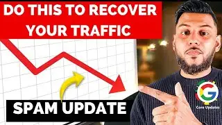 Потеряли трафик на сайте после обновления Google Spam? Сделайте ЭТО!