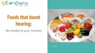 Food for your Ears: Superfoods that boost hearing health