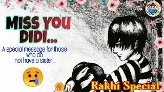 Miss You Didi || Rakhi Special || Heart Touching line|| Emotional Status || Rula dene wali Sayari