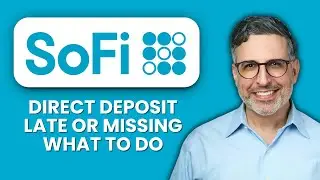 SoFi Direct Deposit Late or Missing &mdash; What to Do ⏳ Quickly Resolve Late or Missing Funds