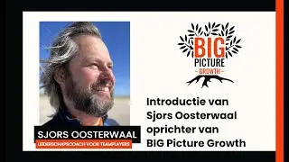 Introductie van Sjors Oosterwaal | Leiderschapscoach voor Teamplayers