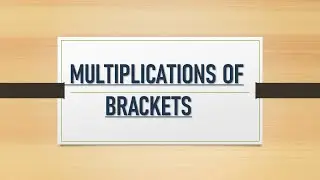 multiplication of brackets
