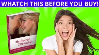 ❤️His Secret Obsession Review 2022 - His Secret Obsession Phrases Revealed! does is really work?