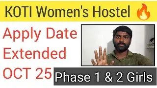 KOTI Women's Hostel Admission Date Extended 🔥 Phase 1 & 2 Students Must Watch #campusstudent#VCIWU  