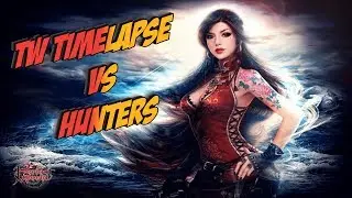 Perfect World | TW TimeLapse vs HUNTERS | Кто же победит?!