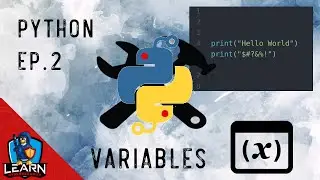Let's Learn: Python Ep.2 - Variables