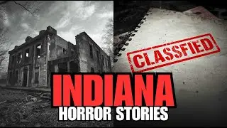 5 MOST DISTURBING True Horror Stories From INDIANA