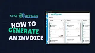 How to generate an invoice on Shopofficer - Auto Shop Management Software