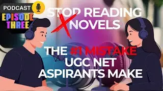 Stop Reading Novels! The #1 Mistake UGC NET Aspirants Make (The 