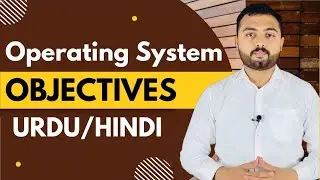 Important Objectives of operating system in Urdu/Hindi
