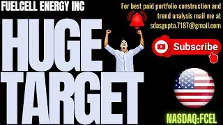 FUELCELL ENERGY INC HUGE TARGET | FCEL STOCK ANALYSIS | FCEL PRICE TARGET | FCEL TREND ANALYSIS