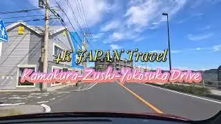 【4K】 JAPAN TRAVEL Drive Kamakura-Zushi-Yokosuka