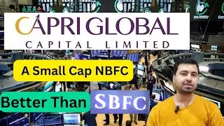 Capri Global - A 45% Growth Engine At A P/B Of 3.1| The Best NBFC Stock?