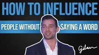 How To Influence People Without Saying A Word