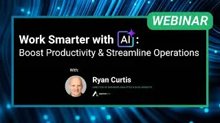 Work Smarter with AI: Boost Productivity & Streamline Operations with Ryan Curtis