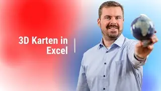 3D Karten in Microsoft Excel erstellen