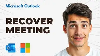 How To Recover(Undo) A Deleted Meeting In Outlook (Easiest Way) (2026 Guide)