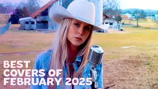 Top 10 Best Cover Songs Of February 2025 | Topline Cover Songs