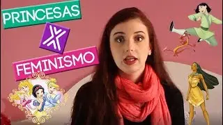 PODE SER FEMINISTA E GOSTAR DAS PRINCESAS DA DISNEY? | Luiza Corti Blog
