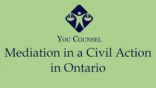 Mediation in a Civil Action in Ontario