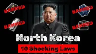 10 Shocking North Korean Laws EXPOSED!