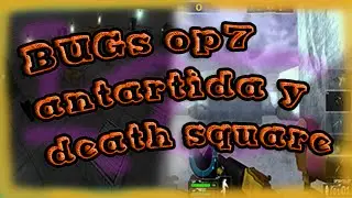 Bug Antartida y Death Square Op7 2016 ACTUALIZADO Nuevo By KillerYTGamer