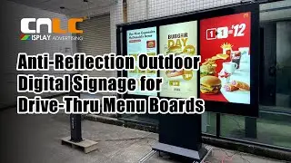 Anti-Reflection Outdoor Digital Signage for Drive-Thru Menu Boards