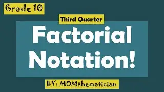 GRADE 10 | FACTORIAL NOTATION | HAPPY 1000 SUBSCRIBERS!