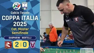 Bertelli vs. Gasparini  (Semifinale - Coppa Italia 2025 di Calcio da Tavolo)