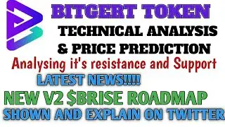 #Bitgert Token UPDATE‼️#New $Brise V2 #Roadmap😲‼️ #Priceprediction🚀 And #analysis #mustwatch✅