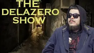 The DeLaZero Show #6